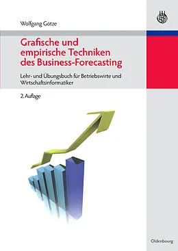 E-Book (pdf) Grafische und empirische Techniken des Business-Forecasting von Wolfgang Götze