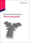 E-Book (pdf) Wirtschaftspolitik von Reinhard Neck, Friedrich Schneider
