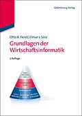 E-Book (pdf) Grundlagen der Wirtschaftsinformatik von Otto K. Ferstl, Elmar J. Sinz