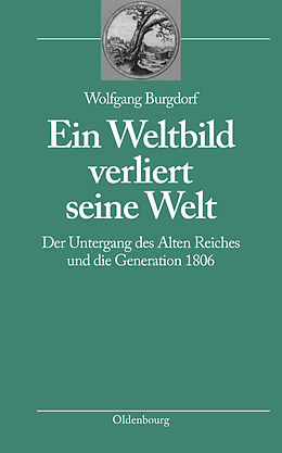 E-Book (pdf) Ein Weltbild verliert seine Welt von Wolfgang Burgdorf