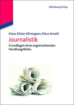 E-Book (pdf) Journalistik von Klaus-Dieter Altmeppen, Klaus Arnold