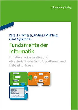 E-Book (pdf) Fundamente der Informatik von Peter Hubwieser, Andreas Mühling, Gerd Aiglstorfer