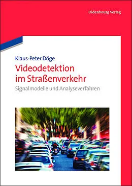 E-Book (pdf) Videodetektion im Straßenverkehr von Klaus-Peter Döge