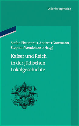 E-Book (pdf) Kaiser und Reich in der jüdischen Lokalgeschichte von 