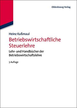 Fester Einband Betriebswirtschaftliche Steuerlehre von Heinz Kußmaul