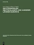 E-Book (pdf) Die Steinkohlen Deutschland's und anderer Länder Europa's von H. B. Geinitz, H. Fleck, E. Hartig