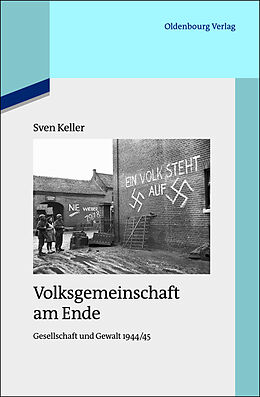 Fester Einband Volksgemeinschaft am Ende von Sven Keller