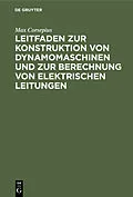 PDF Leitfaden zur Konstruktion von Dynamomaschinen und zur Berechnung von elektrischen Leitungen von Max Corsepius
