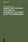 E-Book (pdf) Ueber die Cholera von 1892 in Hamburg und über Schutzmassregeln von Max von Pettenkofer