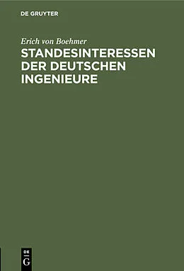 E-Book (pdf) Standesinteressen der deutschen Ingenieure von Erich von Boehmer