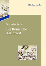 E-Book (pdf) Die Römische Kaiserzeit von Werner Dahlheim