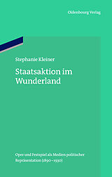 E-Book (pdf) Staatsaktion im Wunderland von Stephanie Kleiner