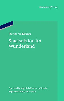 E-Book (pdf) Staatsaktion im Wunderland von Stephanie Kleiner
