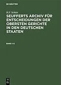 E-Book (pdf) Seufferts Archiv für Entscheidungen der obersten Gerichte in den deutschen Staaten. Band 15 von J. A. Seuffert