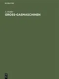 E-Book (pdf) Gross-Gasmaschinen von A. Riedler