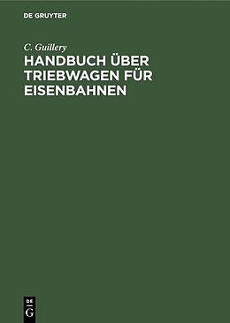 E-Book (pdf) Handbuch über Triebwagen für Eisenbahnen von C. Guillery