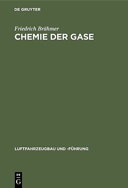 Fester Einband Chemie der Gase von Friedrich Brähmer