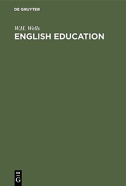 E-Book (pdf) English education von W. H. Wells