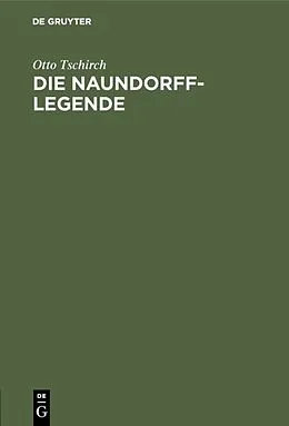 E-Book (pdf) Die Naundorff-Legende von Otto Tschirch