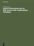 E-Book (pdf) Gesetzmäßigkeiten in der Statik des Vierendeel-Trägers von Ludwig Freytag