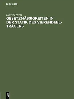 E-Book (pdf) Gesetzmäßigkeiten in der Statik des Vierendeel-Trägers von Ludwig Freytag