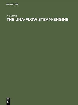 eBook (pdf) The Una-Flow Steam-Engine de J. Stumpf