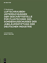 E-Book (pdf) F. Bendemann: Luftschrauben-Untersuchungen der Geschäftsstelle für... / 19131915 von 