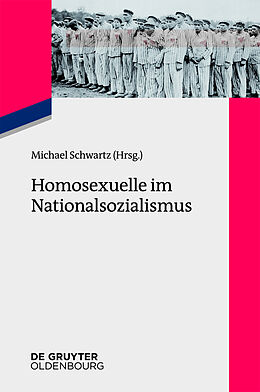 Fester Einband Homosexuelle im Nationalsozialismus von 