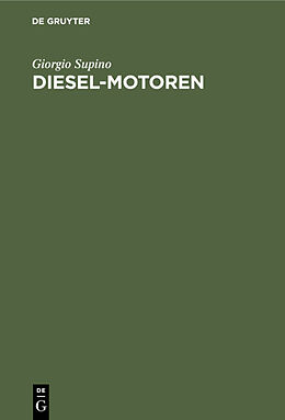 Fester Einband Diesel-Motoren von Giorgio Supino
