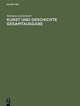 E-Book (pdf) Kunst und Geschichte Gesamtausgabe von Hermann Luckenbach