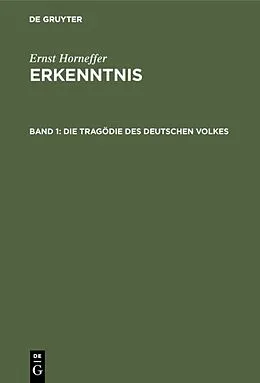 E-Book (pdf) Die Tragödie des deutschen Volkes von Ernst Horneffer