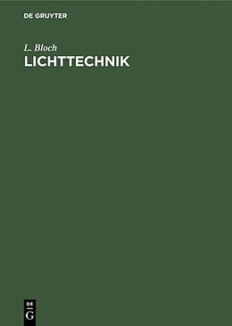 Fester Einband Lichttechnik von L. Bloch