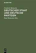 E-Book (pdf) Deutscher Staat und Deutsche Parteien von Friedrich Meinecke