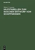 E-Book (pdf) Hilfstabellen zum raschen Entwurf von Schiffsrissen von Viktor C. Lazarus