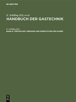 Fester Einband Handbuch der Gastechnik / Verteilung, Messung und Einrichtung von 