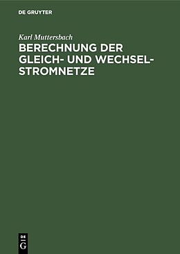 E-Book (pdf) Berechnung der Gleich- und Wechsel-Stromnetze von Karl Muttersbach