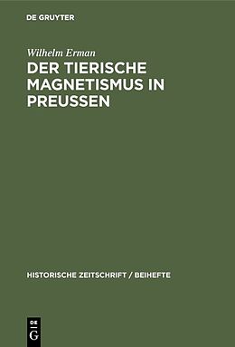 Fester Einband Der Tierische Magnetismus in Preussen von Wilhelm Erman