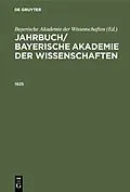 E-Book (pdf) Jahrbuch/ Bayerische Akademie der Wissenschaften. 1925 von 