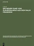 E-Book (pdf) Ein neuer Fund von Pleurosaurus aus dem Malm Frankens von F. Broili