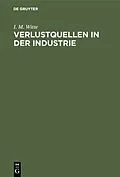 E-Book (pdf) Verlustquellen in der Industrie von I. M. Witte