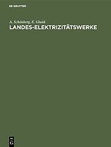 E-Book (pdf) Landes-Elektrizitätswerke von A. Schönberg, E. Glunk