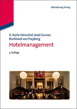 E-Book (pdf) Hotelmanagement von U. Karla Henschel, Axel Gruner, Burkhard von Freyberg
