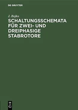 PDF Schaltungsschemata für zwei- und dreiphasige Stabrotore von J. Bojko