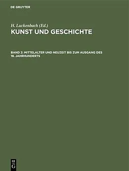 PDF Mittelalter und Neuzeit bis zum Ausgang des 18. Jahrhunderts von H. Luckenbach