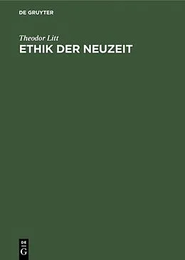 E-Book (pdf) Ethik der Neuzeit von Theodor Litt