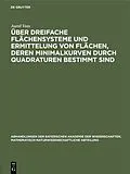 PDF Über dreifache Flächensysteme und Ermittelung von Flächen, deren Minimalkurven durch Quadraturen bestimmt sind von Aurel Voss