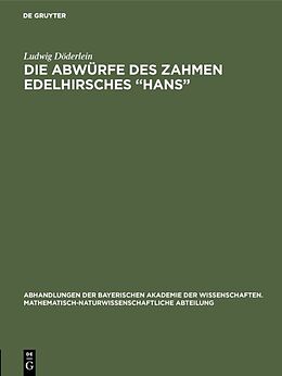 E-Book (pdf) Die Abwürfe des zahmen Edelhirsches Hans von Ludwig Döderlein