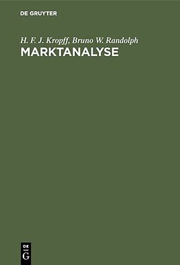 E-Book (pdf) Marktanalyse von H. F. J. Kropff, Bruno W. Randolph