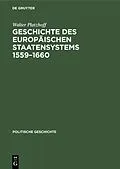 PDF Geschichte des europäischen Staatensystems 15591660 von Walter Platzhoff