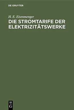 E-Book (pdf) Die Stromtarife der Elektrizitätswerke von H. E. Eisenmenger